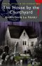 [The House by the Church 01] • The House by the Church-Yard